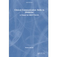 (英文圖書) Clinical Communication Skills in Medicine: A Primer for MRCP PACES 精裝版, CRC Press, 英文