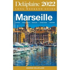 (英文圖書) Marseille - The Delaplaine 2022 Long Weekend Guide 平裝版, Gramercy Park Press, 英文