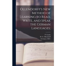 (英文圖書) Ollendorff's New Method of Learning to Read Write and Speak the German Languages; 精裝版, Legare Street Press, 英文