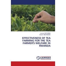 (英文圖書) Effectiveness of Tea Farming for the Tea Farmer's Welfare in Rwanda 平裝版, LAP Lambert Academic Publis..., 英文