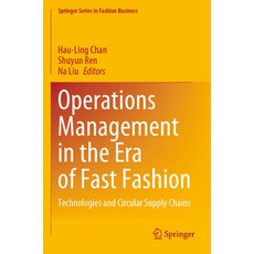 (英文圖書) Operations Management in the Era of Fast Fashion: Technologies and Circular Supply Chains 平裝版, Springer, 英文