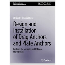 (英文圖書) Design and Installation of Drag Anchors and Plate Anchors: Guidance for Surveyo... 精裝版, Springer, 英文
