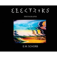 (英文圖書) Electriks: photographs 精裝版, Hill House New York, 英文