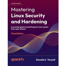 (英文圖書) Mastering Linux Security and Hardening - Third Edition: A practical guide to pr... 精裝版, Packt Publishing, 英文