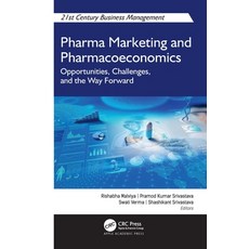 (英文圖書) Pharma Marketing and Pharmacoeconomics: Opportunities Challenges and the Way... 精裝版, Apple Academic Press, 英文