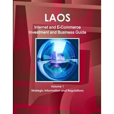 (英文圖書) Laos Internet and E-Commerce Investment and Business Guide Volume 1 Strategic Information and... 平裝版, Int'l Business Pubivations,..., 英文