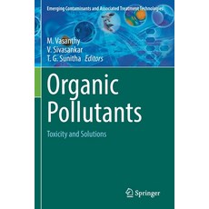 (英文圖書) Organic Pollutants: Toxicity and Solutions 平裝版, Springer, 英文