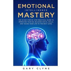 (英文圖書) Emotional Intelligence Mastery: The 30 Day Step by Step Practical Guide to Impr... 平裝版, Charlie Piper, 英文