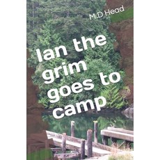 (英文圖書)Ian the grim goes to camp 平裝版, Independently Published, 英文