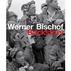 Werner Bischof: Backstory 精裝版, Aperture, 英文