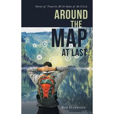 (英文圖書) Around the Map at Last: Stories of Travel to All 50 States of the U.S.A. 平裝版, iUniverse, 英文