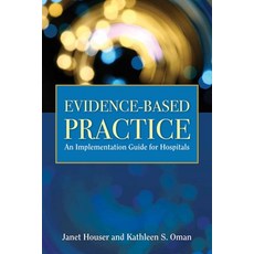 Evidence- Based Practice: Implementation Manual for Hospitals 平裝版, Jones & Bartlett Publishers, 英文
