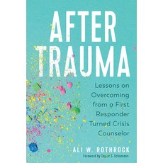 (英文圖書) After Trauma: Lessons on Overcoming from a First Responder Turned Crisis Counselor 精裝版, Broadleaf Books, 英文