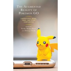 (英文書) The Augmented Reality of Pokémon Go： Chronotopes Moral Panic and Other Complexities 精裝版, Lexington Books, 英文