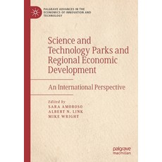 Science and Technology Parks and Regional Economic Development: An International Perspective 平裝版, Palgrave MacMillan, 英文