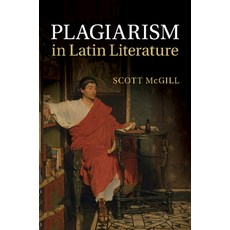 Plagiarism in Latin Literature 平裝版, Cambridge University Press, 英語