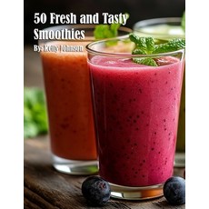 (英文圖書) 50 Fresh and Tasty Smoothies 平裝版, Marick Booster, 英文
