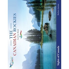 The Canadian Rockies 平裝版, Colourful Travels Inc., 英文
