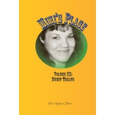 (英文圖書) Mimi's Place Volume III: Sweet Treats 平裝版, Lulu.com, 英文