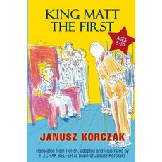 King Matt the First 平裝版, Createspace Independent Pub..., 英文