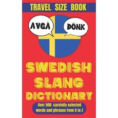 (英文圖書) Swedish Slang Dictionary: Lost in Translation? Not Anymore! Master Swedish Slan... 平裝版, Independently Published, 英文