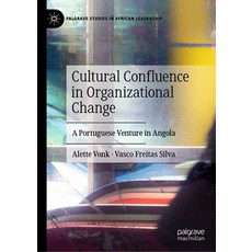(英文圖書) Cultural Confluence in Organisational Change: A Portuguese Venture in Angola 精裝版, Palgrave MacMillan, 英文