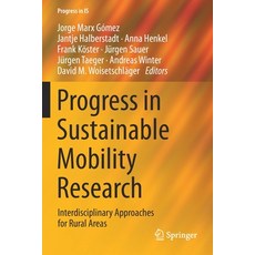 (英文圖書) Progress in Sustainable Mobility Research: Interdisciplinary Approaches for Rural Areas 平裝版, Springer, 英文