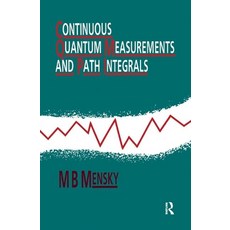 (英文圖書) Continuous Quantum Measurements and Path Integrals 平裝版, CRC Press, 英文