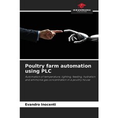 (英文圖書) Poultry farm automation using PLC 平裝版, Our Knowledge Publishing, 英文