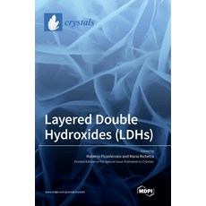 Layered Double Hydroxides (LDHs) 精裝版, Mdpi AG, 英文