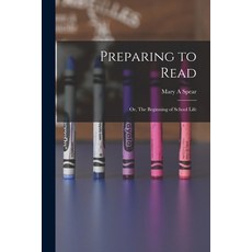 (英文圖書) Preparing to Read: or The Beginning of School Life 平裝版, Legare Street Press, 英文