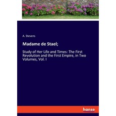 (英文圖書) Madame de Stael;: Study of Her Life and Times: The First Revolution and the Fir... 平裝版, Hansebooks, 英文