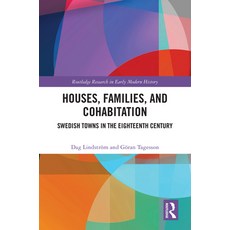 (英文圖書) Houses Families and Cohabitation: Swedish Towns in the Eighteenth Century 精裝版, Routledge, 英文