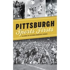 Pittsburgh Sports Firsts 精裝版, History PR, 英文