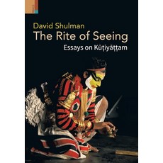 (英文圖書) The Rite of Seeing: Essays on Kūṭiyāṭṭam 精裝版, Primus Books, 英文