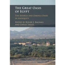 The Great Oasis of Egypt: The Kharga and Dakhla Oases in Antiquity 精裝版, Cambridge University Press, 英語