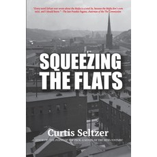 (英文圖書) Squeezing the Flats 平裝版, Independently Published, 英文