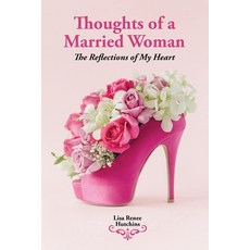 (英文圖書) Thoughts of a Married Woman: The Reflections of My Heart 平裝版, Suburbanbuzz.com, 英文