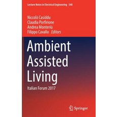 Ambient Assisted Living: Italian Forum 2017 精裝版, Springer, 英文