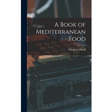 (英文圖書) A Book of Mediterranean Food 精裝版, Hassell Street Press, 英文