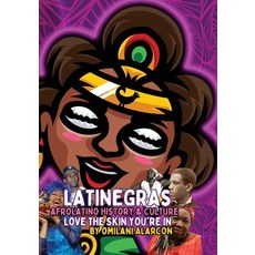 (英文圖書) Latinegras AfroLatino History & Culture 平裝版, Torkwase Press, 英文