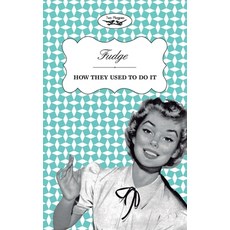 (英文圖書) Fudge - How They Used to Do It 平裝版, Two Magpies Publishing, 英文