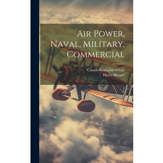 (英文圖書) Air Power Naval Military Commercial 精裝版, Legare Street Press, 英文