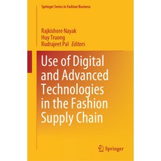 (英文圖書) Use of Digital and Advanced Technologies in the Fashion Supply Chain 精裝版, Springer, 英文