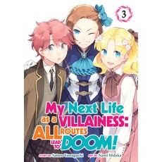 My Next Life as a Villainess: All Routes Lead to Doom! (Manga) Vol. 3 平裝版, Seven Seas, 英文