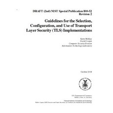 (英文圖書) Guidelines for the Selection Configuration and Use of Transport Layer Security (TLS) Implem... 平裝版, Independently Published, 英文