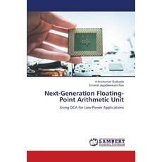 (英文圖書) Next-Generation Floating-Point Arithmetic Unit 平裝版, LAP Lambert Academic Publis..., 英文