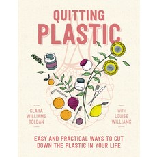 Quitting Plastic: Easy and Practical Ways to Cut Down the Plastic in Your Life 平裝版, Allen & Unwin, 英文