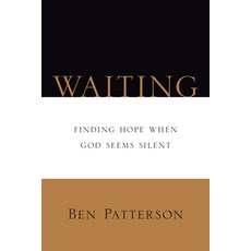 Waiting: Finding Hope When God Seems Silent 平裝版, IVP Books, 英文