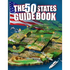 The 50 States Guide Book: Explore The USA With State-By-State Fact Filled Maps! 平裝版, Independently Published, 英文
